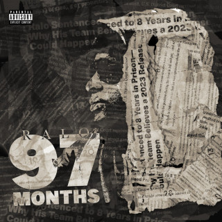Ralo - 97 Months mixtape cover