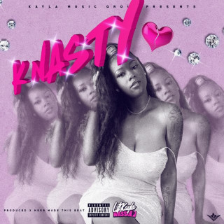 Lil Kayla - K Nasty album cover