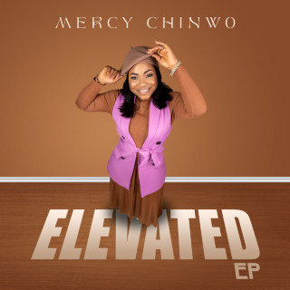Mercy Chinwo - Elevated EP cover