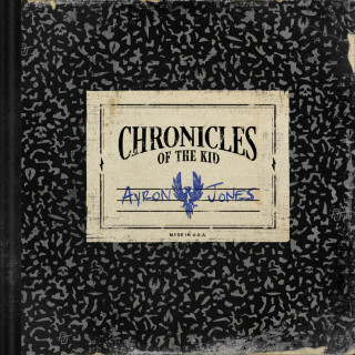 Ayron Jones - Chronicles Of The Kid album cover