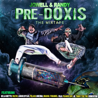 Jowell & Randy - Pre-Doxis: The Mixtape mixtape cover