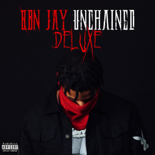 OBN Jay - Unchained (Deluxe) album cover