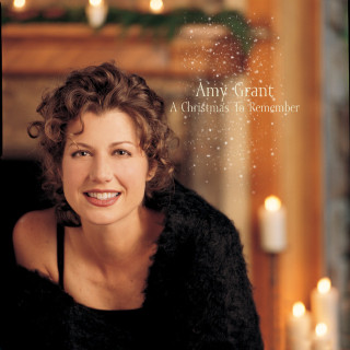 Amy Grant - A Christmas To Remember album cover