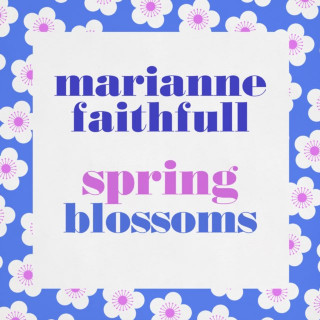 Marianne Faithfull - Spring Blossoms EP cover
