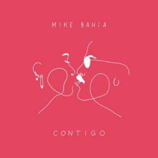 Mike Bahía - Contigo album cover