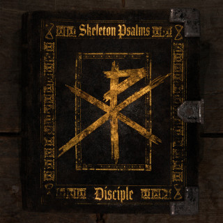 Disciple - Skeleton Psalms album cover