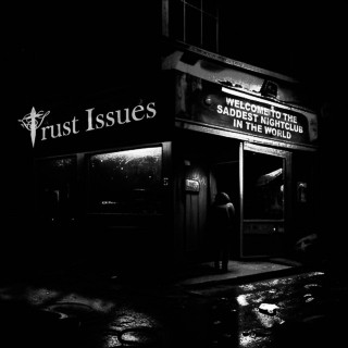 Pain - Trust Issues: The Saddest Nightclub EP cover