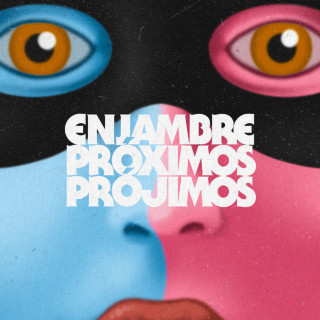 Enjambre - Próximos Prójimos album cover