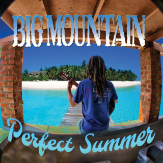 Big Mountain - Perfect Summer album cover