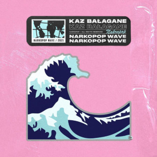 Kaz Bałagane - Narkopop Wave EP cover