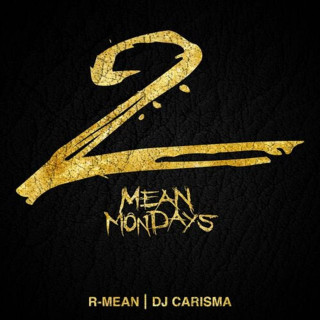 R-Mean - Mean Mondays 2 mixtape cover