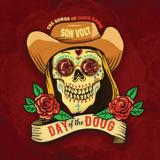 Son Volt - Day Of The Doug album cover