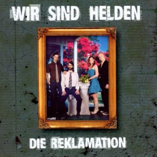 Wir Sind Helden - Die Reklamation album cover