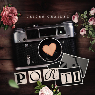 Ulices Chaidez - Por Ti album cover