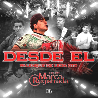 Grupo Marca Registrada - Desde El Palenque De Leon, Gto live EP cover
