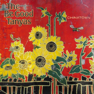 The Be Good Tanyas - Chinatown album cover