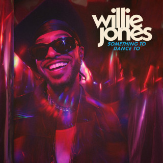 Willie Jones - Something To Dance To album cover