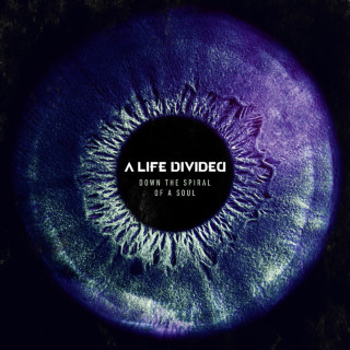 A Life Divided - Down The Spiral Of A Soul album cover
