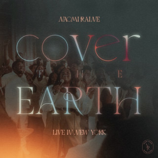 Naomi Raine - Cover The Earth (Live In New York) live album cover
