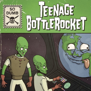 Teenage Bottlerocket - So Dumb EP cover