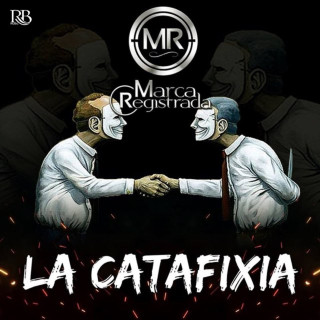 Grupo Marca Registrada - La Catafixia album cover