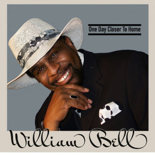 William Bell - One Day Closer To Home album cover