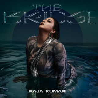 Raja Kumari - The Bridge album cover