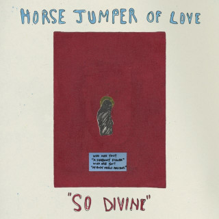 Horse Jumper Of Love - So Divine album cover
