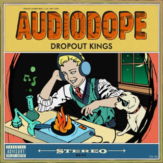 Dropout Kings - Audiodope album cover