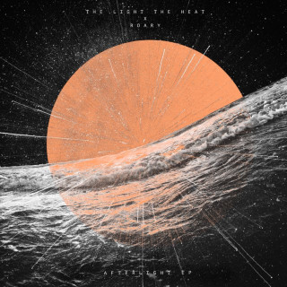 The Light the Heat & Roary - Afterlight EP cover