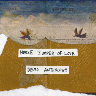 Horse Jumper Of Love - Demo Anthology album cover