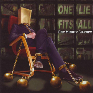 One Minute Silence - One Lie Fits All album cover