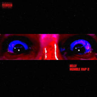 Belly - Mumble Rap 2 mixtape cover