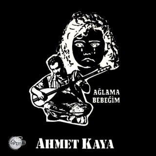 Ahmet Kaya - Ağlama Bebeğim album cover