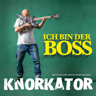 Knorkator - Ich Bin Der Boss album cover