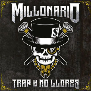 Millonario - Trap Y No Llores EP cover