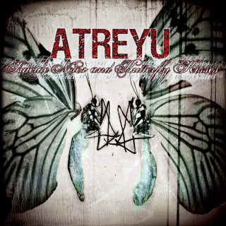 Atreyu - Suicide Notes And Butterfly Kisses album cover