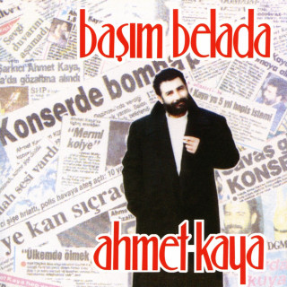 Ahmet Kaya - Başım Belada album cover
