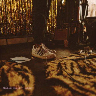 Medium Build - softboy album cover