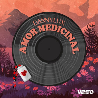 DannyLux - Amor Medicinal single cover