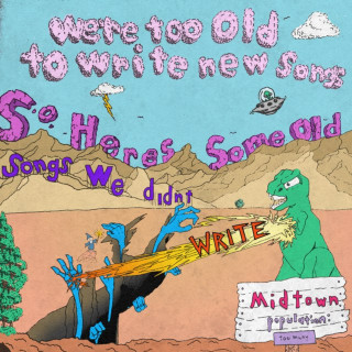 Midtown - We're Too Old To Write New Songs, So Here's Some Old Songs We Didn’t Write EP cover