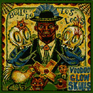 Voodoo Glow Skulls - Baile De Los Locos album cover