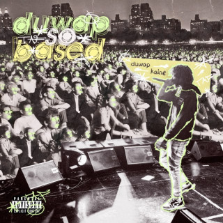 Duwap Kaine - Duwap So Based mixtape cover