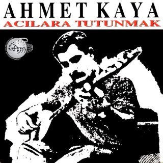 Ahmet Kaya - Acılara Tutunmak album cover