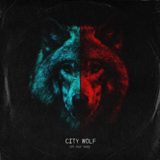 City Wolf - On Our Way EP cover