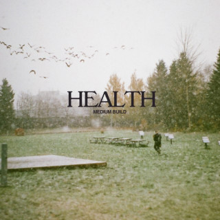 Medium Build - Health EP cover