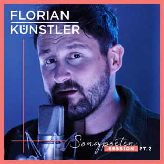 Florian Künstler - Songpoeten Session, Pt. 2 EP cover