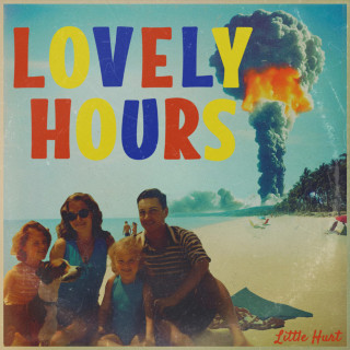 Little Hurt - Lovely Hours album cover