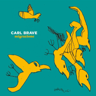 Carl Brave - Migrazione album cover