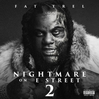 Fat Trel - Nightmare On E Street 2 mixtape cover